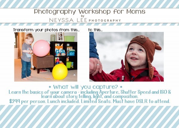 Big Changes for Fall, Photography workshop for moms, Neyssa Lee Photography, DSLR Class